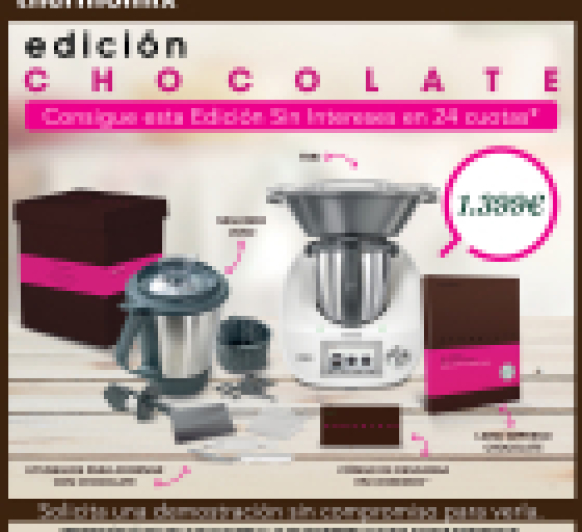 EDICIÓN CHOCOLATE