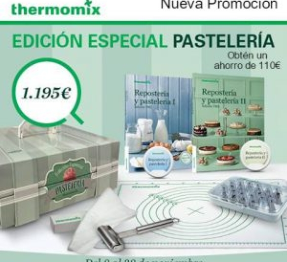 Nueva Promoción Thermomix® . Edición Especial Pastelería.